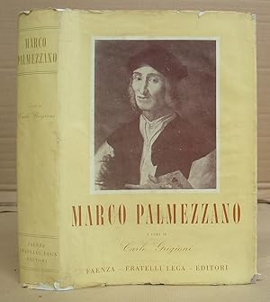 Marco Palmezzano - Pittore Forlivese : Nella Vita, Nelle Opere, Nell'Arte.