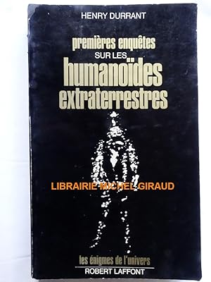 Premières enquêtes sur les humanoïdes extraterrestres