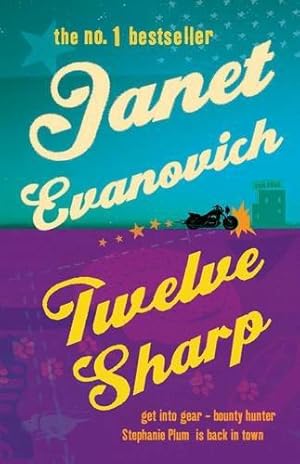 Imagen del vendedor de Twelve Sharp: A hilarious mystery full of temptation, suspense and chaos a la venta por WeBuyBooks