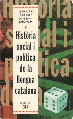 Seller image for HISTRIA SOCIAL I POLTICA DE LA LLENGUA CATALANA for sale by Librera Vobiscum