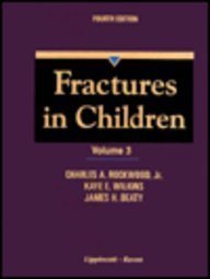 Bild des Verkufers fr Fractures in Children (v. 3) zum Verkauf von WeBuyBooks