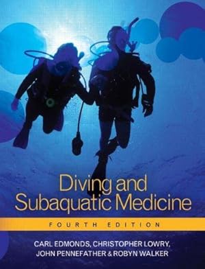 Bild des Verkufers fr Diving and Subaquatic Medicine, Fourth edition zum Verkauf von WeBuyBooks
