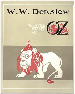 W. W. Denslow: The Other Wizard of Oz