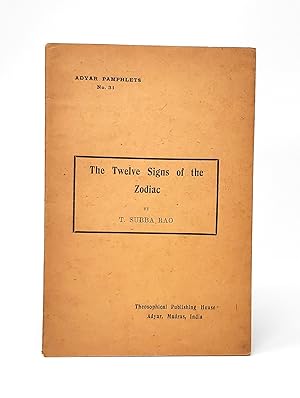 The Twelve Signs of the Zodiac (Adyar Pamphlets, No. 31)