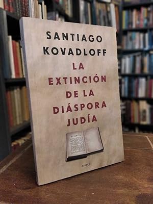 Seller image for La extincin de la dispora juda for sale by Thesauros
