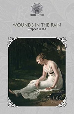 Imagen del vendedor de Wounds in the Rain (Throne Classics) a la venta por WeBuyBooks