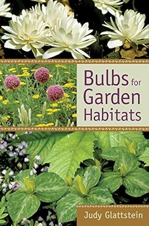 Bild des Verkufers fr Bulbs for Garden Habitats zum Verkauf von WeBuyBooks