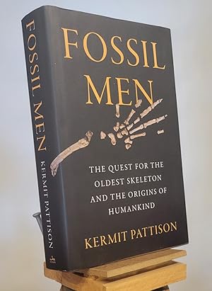 Fossil Men: The Quest for the Oldest Skeleton and the Origins of Humankind