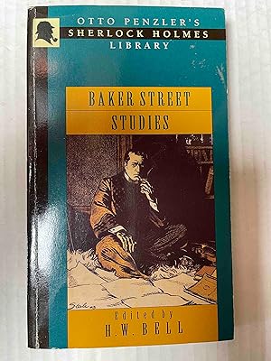 Baker Street Studies (Otto Penzler's Sherlock Holmes Library)