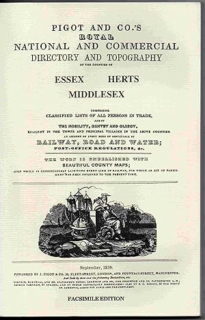 Royal National and Commercial Directory and Topography. Essex Herts Middlesex Pigot and Co. 1839