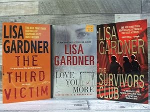 Bild des Verkufers fr Lisa Gardner Set of 3 Novels (Love You More, The Survivors Club, The Third Victim) zum Verkauf von Archives Books inc.