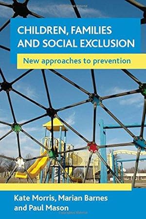 Seller image for Children, Families and Social Exclusion: New Approaches to Prevention for sale by WeBuyBooks