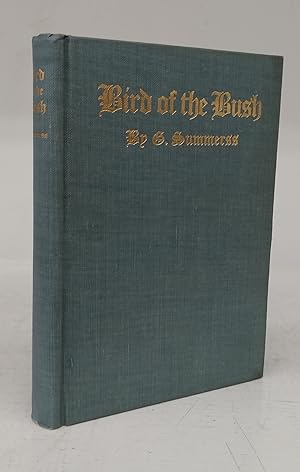 Imagen del vendedor de Bird of the Bush: A Collection of Poems a la venta por Attic Books (ABAC, ILAB)