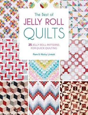 Seller image for Best of Jelly Roll Quilts : 25 Jelly Roll Patterns for Quick Quilting for sale by GreatBookPrices