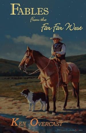 Immagine del venditore per Fables From the Far Far West venduto da Reliant Bookstore