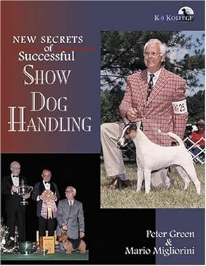 Bild des Verkufers fr New Secrets of Successful Show Dog Handling zum Verkauf von Pieuler Store
