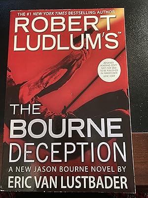 Seller image for Robert Ludlum's the Bourne Deception, ("Jason Bourne" Series #7), Advance Reading Copy, First Edition, New, RARE for sale by Park & Read Books