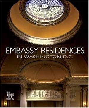 Image du vendeur pour Embassy Residences: In Washington DC mis en vente par WeBuyBooks