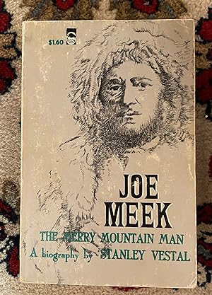 Seller image for Joe Meek The Merry Mountain Man for sale by The Extreme History Project