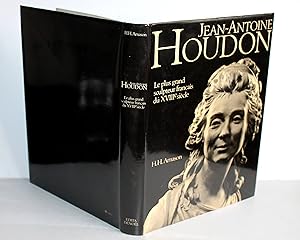 JEAN-ANTOINE HOUDON LE PLUS GRAND SCULPTEUR DU XVIIIe SIECLE, ARNASON 1976 EDITA