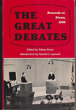 Bild des Verkufers fr The Great Debates: Kennedy vs. Nixon, 1960 zum Verkauf von Robinson Street Books, IOBA
