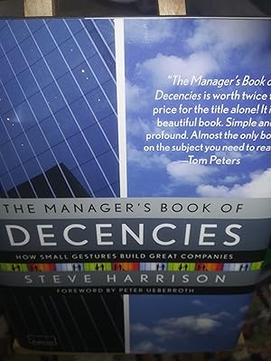 Imagen del vendedor de The Manager's Book of Decencies, how small gestures build great companies a la venta por Verlag Robert Richter