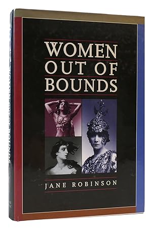 Seller image for WOMEN OUT OF BOUNDS The Lives and Work of History's Career Women for sale by Rare Book Cellar