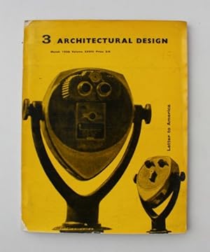 Architectural Design March 1958. Vol. 28 Letter to America