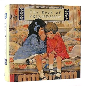 Seller image for THE BOOK OF FRIENDSHIP for sale by Rare Book Cellar