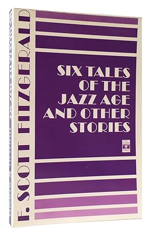 Seller image for SIX TALES OF THE JAZZ AGE, AND OTHER STORIES for sale by Rare Book Cellar