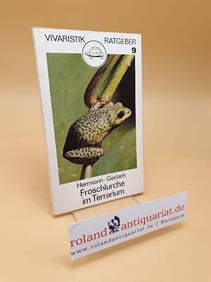 Seller image for Froschlurche im Terrarium for sale by Roland Antiquariat UG haftungsbeschrnkt