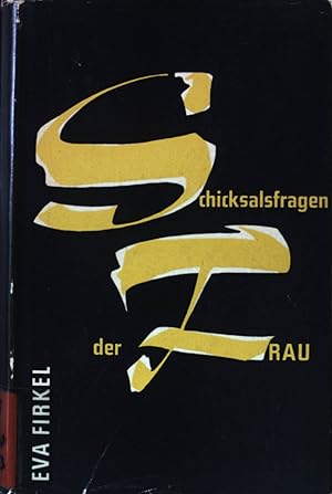 Seller image for Schicksalsfragen der Frau. for sale by books4less (Versandantiquariat Petra Gros GmbH & Co. KG)