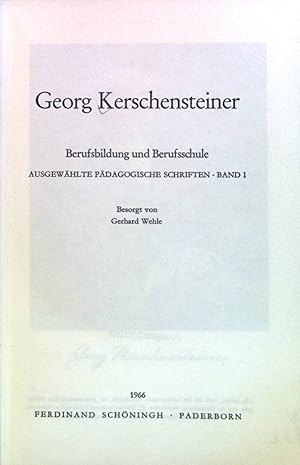 Seller image for Ausgewhlte pdagogische Schriften: BAND I: Berufsbildung und Berufsschule. for sale by books4less (Versandantiquariat Petra Gros GmbH & Co. KG)