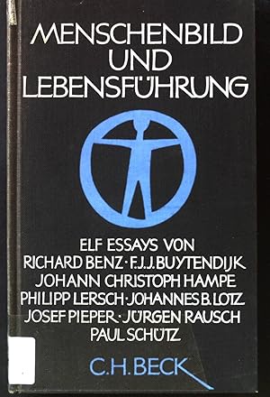 Imagen del vendedor de Menschenbild und Lebensfhrung : Elf Essays. a la venta por books4less (Versandantiquariat Petra Gros GmbH & Co. KG)