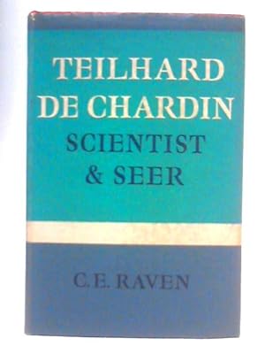 Bild des Verkufers fr Teilhard De Chardin: Scientist and Seer zum Verkauf von World of Rare Books