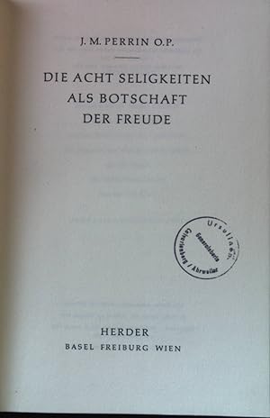Image du vendeur pour Die Acht Seligkeiten als Botschaft der Freude. mis en vente par books4less (Versandantiquariat Petra Gros GmbH & Co. KG)