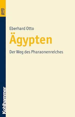 Bild des Verkufers fr gypten. Der Weg des Pharaonenreiches. BonD (Urban-Taschenbcher, 4, Band 4) zum Verkauf von Gerald Wollermann