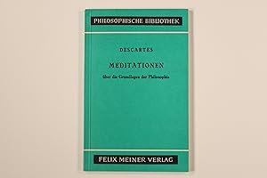 Bild des Verkufers fr MEDITATIONEN BER DIE GRUNDLAGEN DER PHILOSOPHIE. zum Verkauf von INFINIBU KG