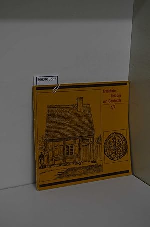 Immagine del venditore per Frankfurter Beitr�ge zur Geschichte 6/7 / Joachim Winkler: "Gr�ndung und Entwicklung der Messer- und Stahlwarenmanufaktur Neustatd-Eberswalde in der zweiten H�lfte des 18. Jahrhunderts - Zur sozial�konomischen Lage und zur Lebensweise ihrer Manufakturarbeiter" venduto da ralfs-buecherkiste