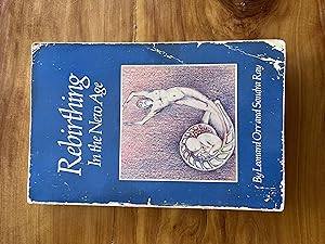 Seller image for Rebirthing in the New Age for sale by Lifeways Books and Gifts
