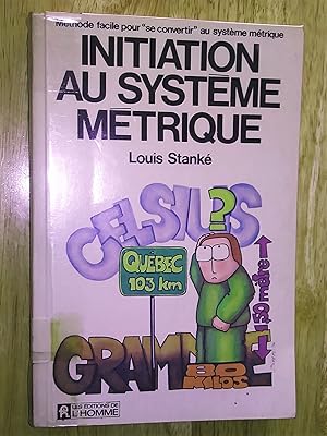 Initiation au système métrique - Méthode facile pour se convertir au système métrique