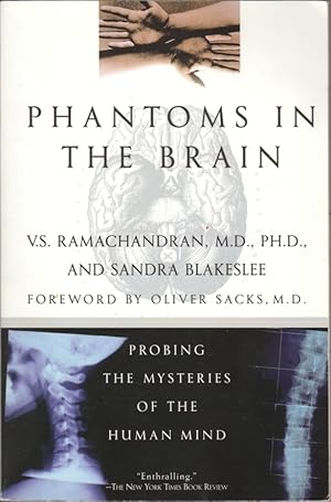 Bild des Verkufers fr Phantoms of the Brain: Probing the Mysteries of the Human Mind zum Verkauf von Clausen Books, RMABA