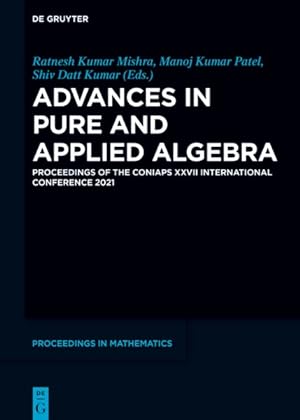 Seller image for Advances in Pure and Applied Algebra : Proceedings of the Coniaps Xxvii International Conference 2021 for sale by GreatBookPrices