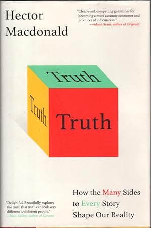Seller image for Truth: How the Many Sides to Every Story Shape our Reality for sale by Clausen Books, RMABA