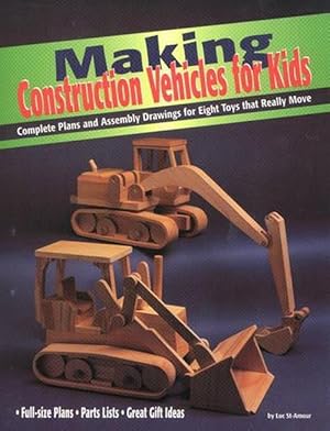 Seller image for Making Construction Vehicles for Kids (Paperback) for sale by Grand Eagle Retail