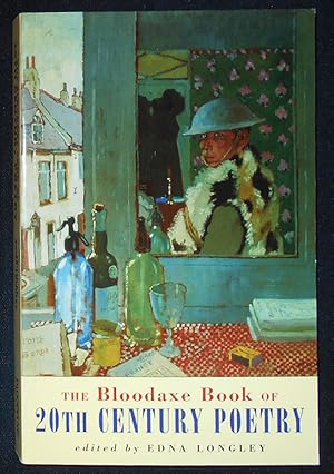 Imagen del vendedor de The Bloodaxe Book of 20th Century Poetry from Britain and Ireland; Edited by Edna Longley a la venta por Classic Books and Ephemera, IOBA