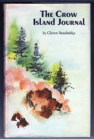 Seller image for The Crow Island Journal for sale by Evening Star Books, ABAA/ILAB
