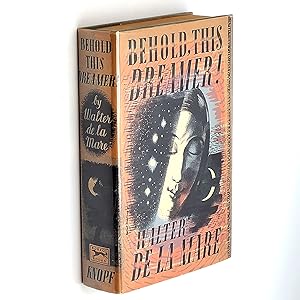 Seller image for Behold, This Dreamer!: Of Reverie, Night, Sleep, Dream, Love-Dreams, Nightmare, Death, the Unconscious, the Imagination, Divination, the Artist, and Kindred Subjects for sale by Boyd Used & Rare Books