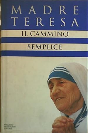 Bild des Verkufers fr Il cammino semplice zum Verkauf von librisaggi