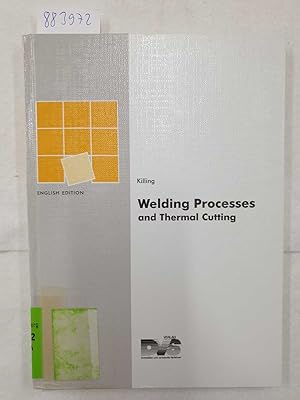 Seller image for Welding processes and thermal cutting : for sale by Versand-Antiquariat Konrad von Agris e.K.